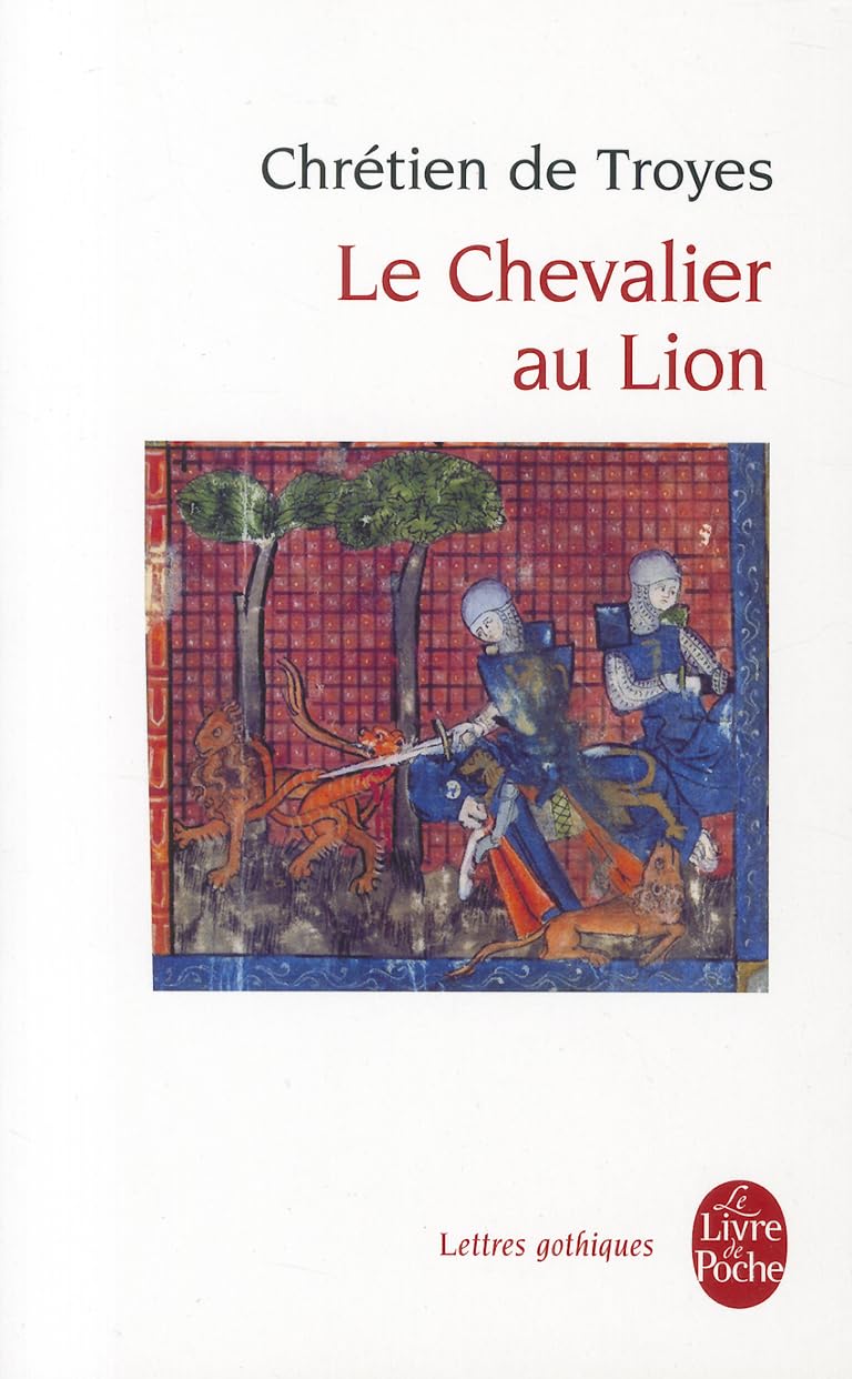 Le Chevalier au lion ou Le Roman d’Yvain