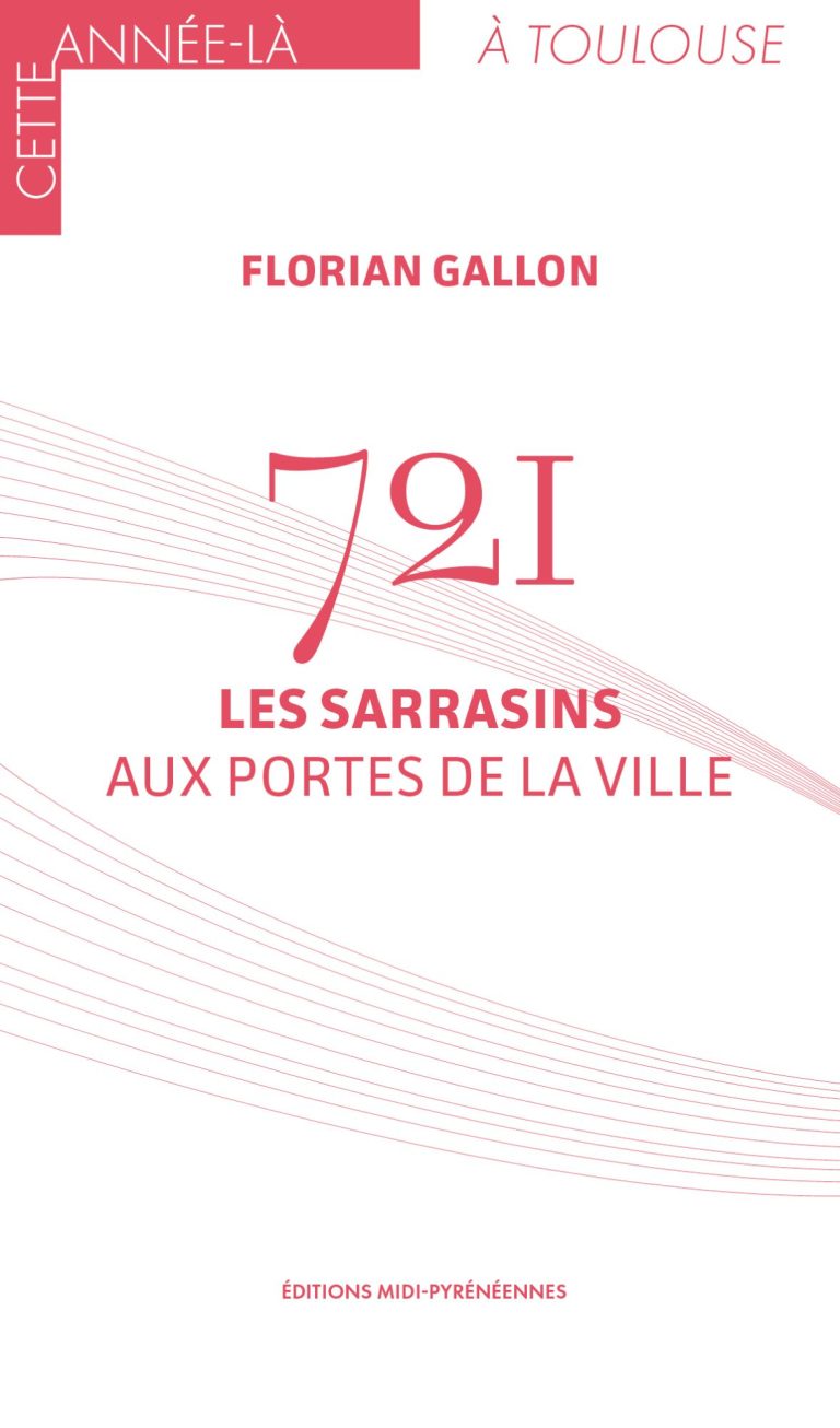 721. Les Sarrasins aux portes de la ville
