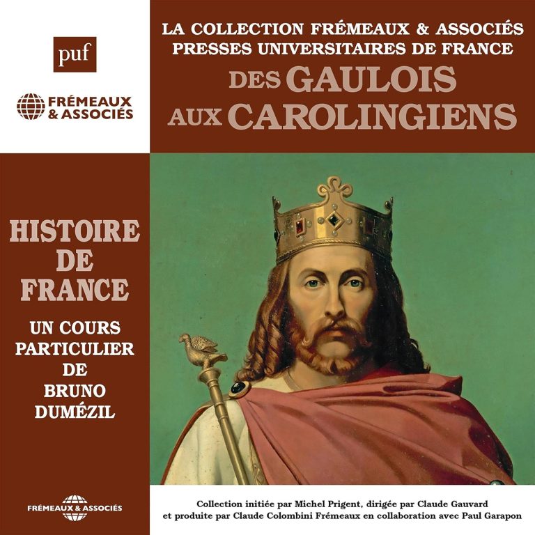 Des Gaulois aux Carolingiens: Histoire de France 1
