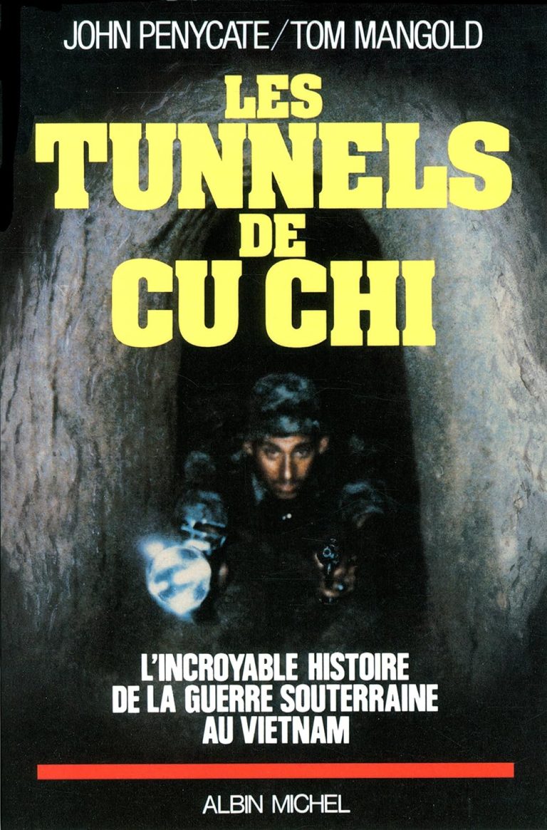 Les Tunnels de Cu-Chi: L’incroyable histoire de la guerre souterraine au Vietnam