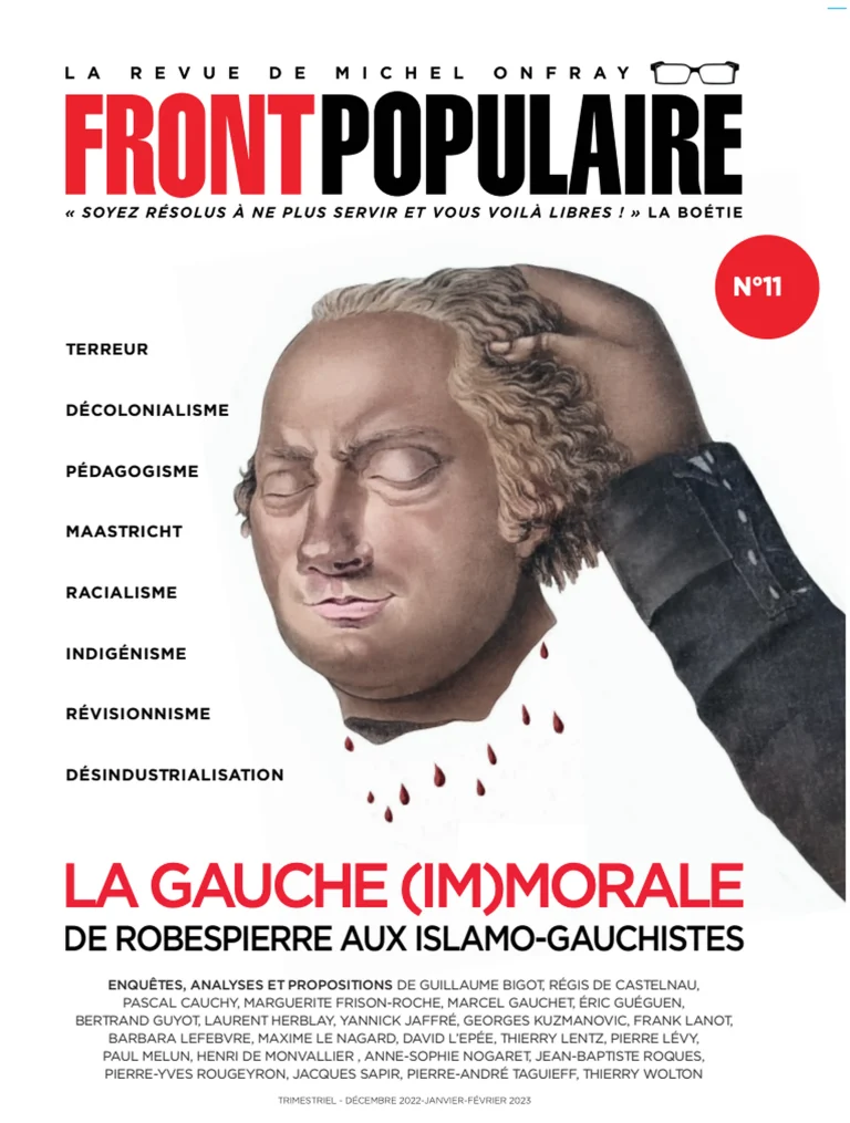 La gauche (im)morale : de Robespierre aux islamo-gauchistes